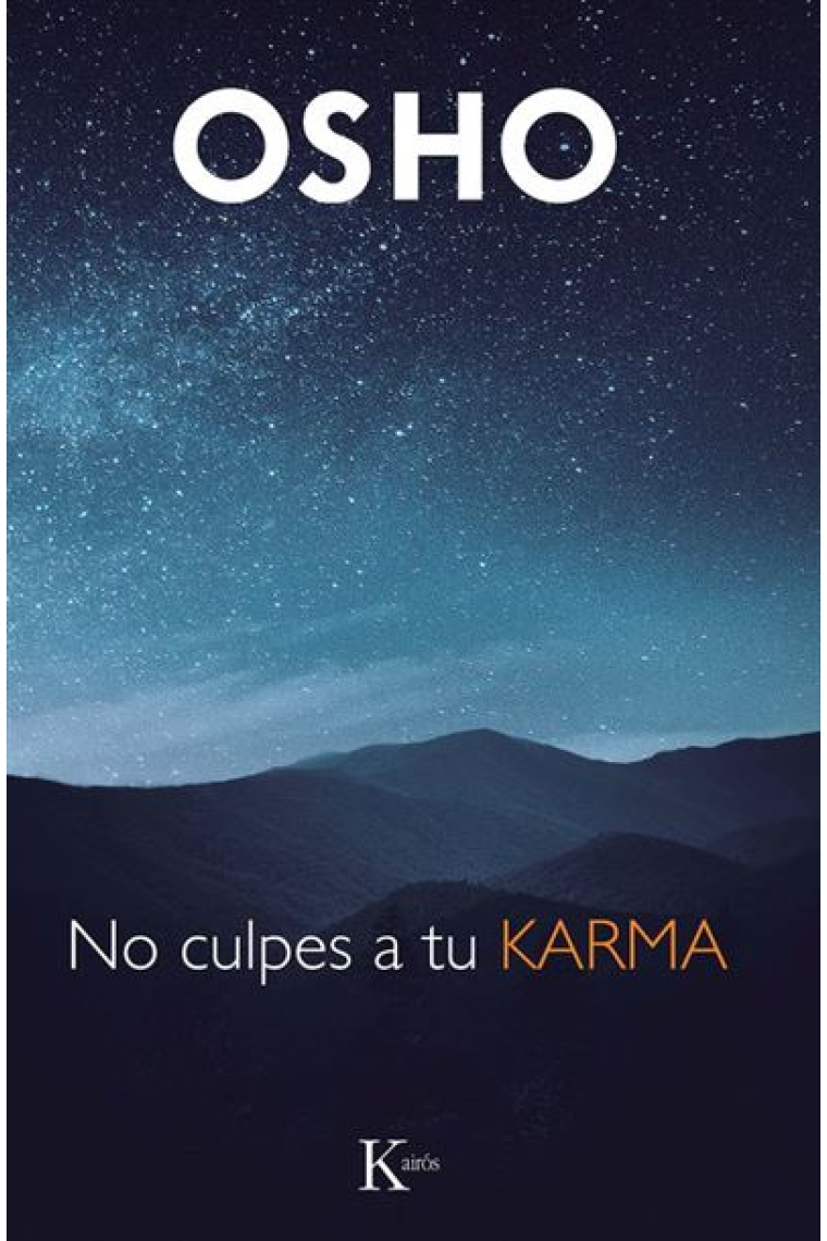 No culpes a tu karma