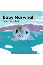 Baby Narwhal: Finger Puppet Book (Baby Animal Finger Puppets, 23)