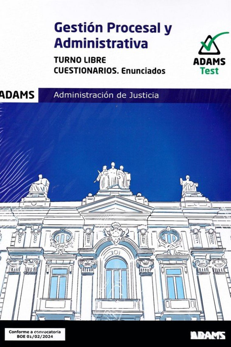 CUESTIONARIOS GESTION PROCESAL Y ADMINISTRATIVA, TURNO LIBRE