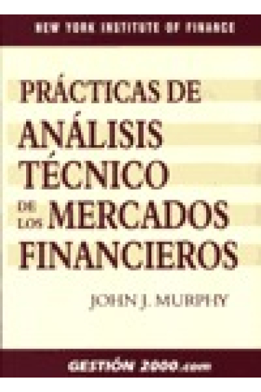 Prácticas de análisis técnico de los mercados financieros