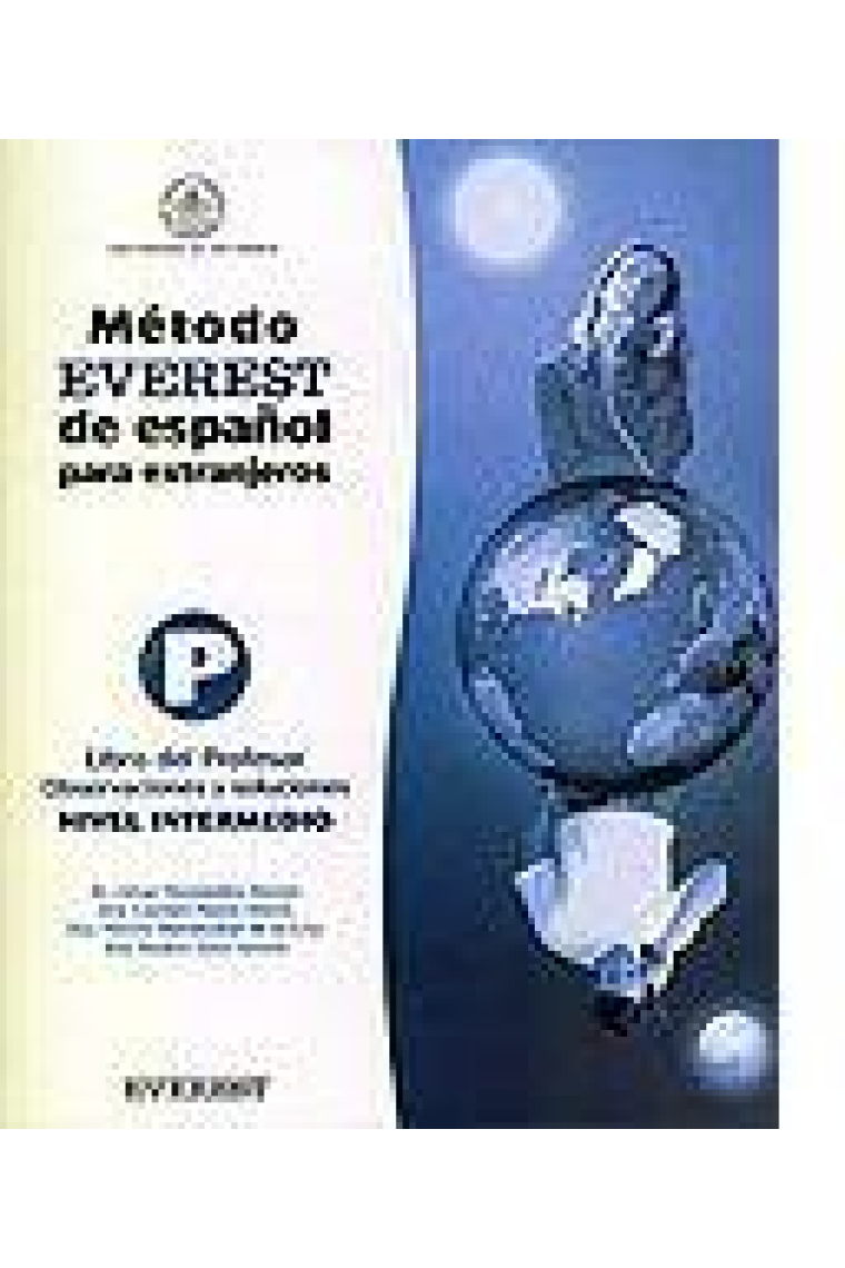 Método Everest de español para extranjeros.Nivel intermedio. Libro del profesor. Observaciones y soluciones