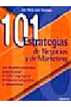 101 estrategias de negocios y de marketing. Las mejores estrategias para alcanzar el éxito empresarial en épocas turbulentas y competitivas