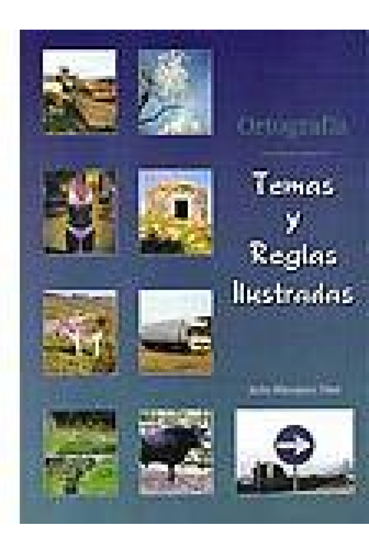 Ortografia. Temas y reglas ilustradas