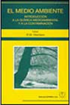 El Medio Ambiente: introducción a la química medioambiental y a la contaminación