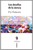 Los desafíos de la ciencia: diez ensayos sobre la ciencia, los científicos y la historia