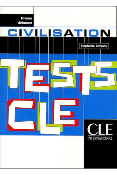 Tests clé. Civilisation. Niveau débutant