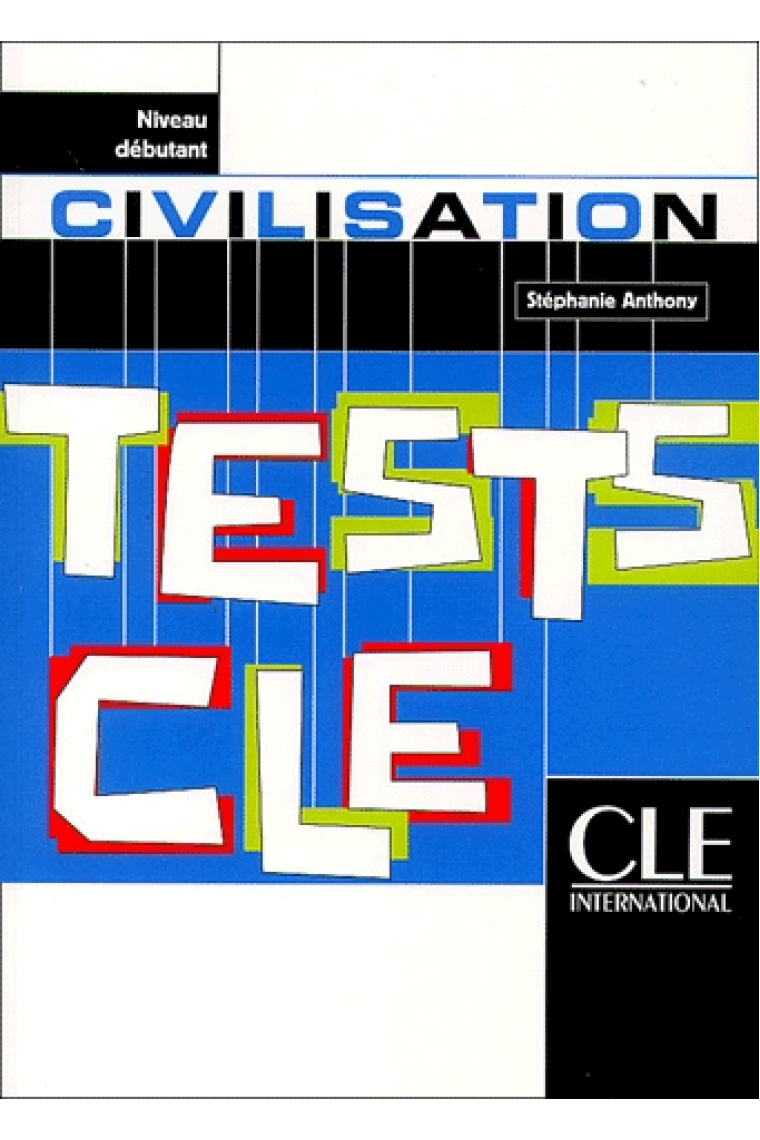 Tests clé. Civilisation. Niveau débutant