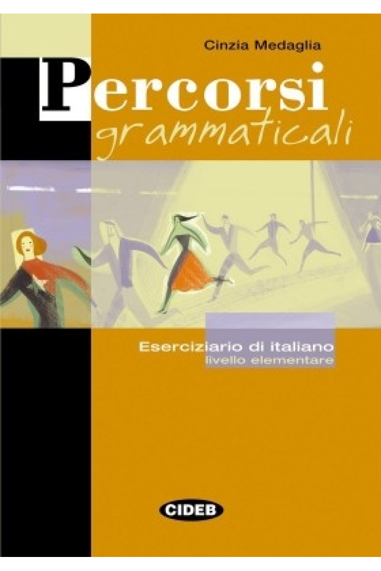 Percorsi grammaticali. Eserciziario di italiano. Livello elementare  (libro+CD)