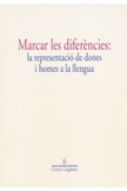 Marcar les diferències: la representació de dones i homes a la llengua