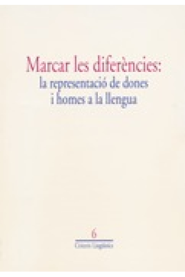 Marcar les diferències: la representació de dones i homes a la llengua