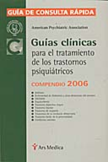 Guias clínicas para el tratamiento de los trastornos psiquiátricos. Compendio 2006