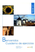 Bienvenidos Nivel 2 B1. Libro de ejercicios. Español para profesionales. Turismo y hosteleria.