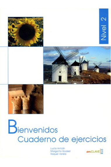 Bienvenidos Nivel 2 B1. Libro de ejercicios. Español para profesionales. Turismo y hosteleria.