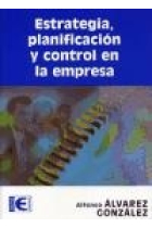 Estrategia, planificación y control en la empresa