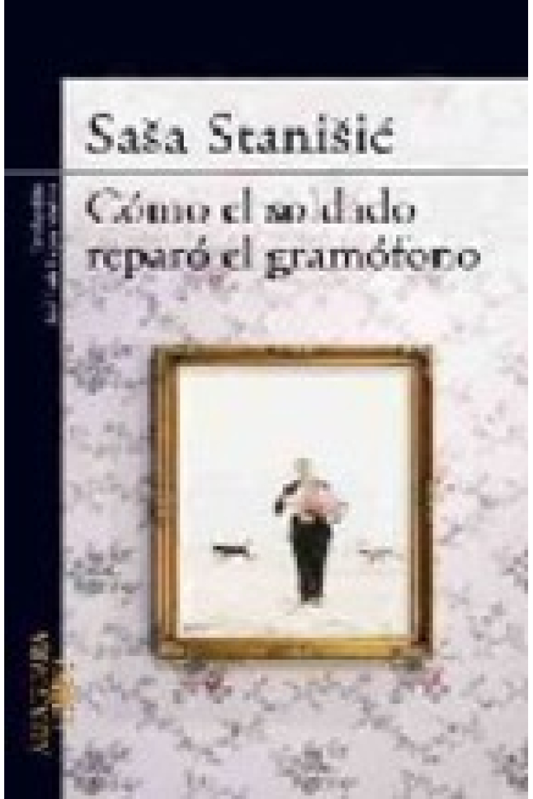 Cómo el soldado reparó el gramófono