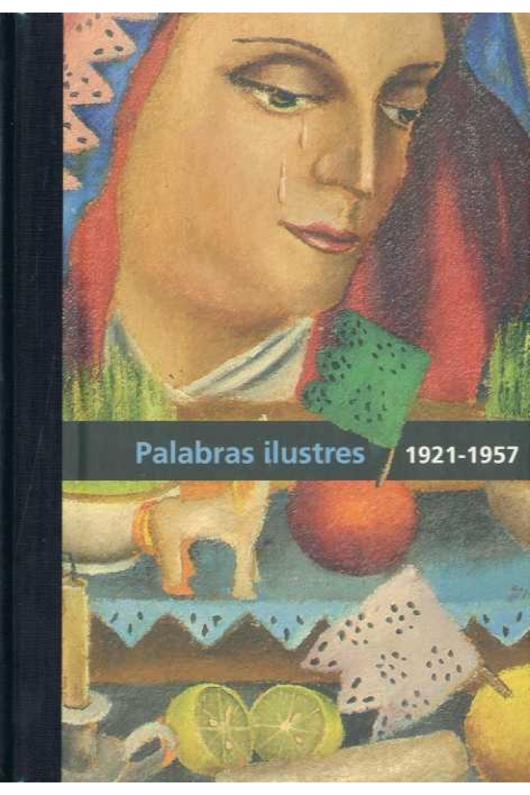 Palabras ilustres (1921-1957)  (Diego Rivera)