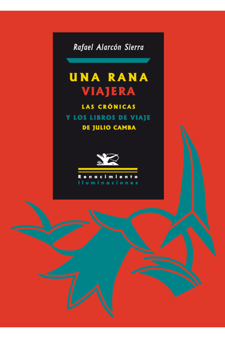 Una rana viajera: las crónicas y los libros de viaje de Julio Camba