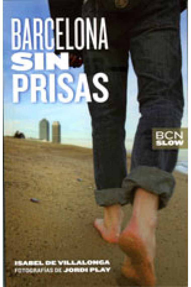 Barcelona sin prisas