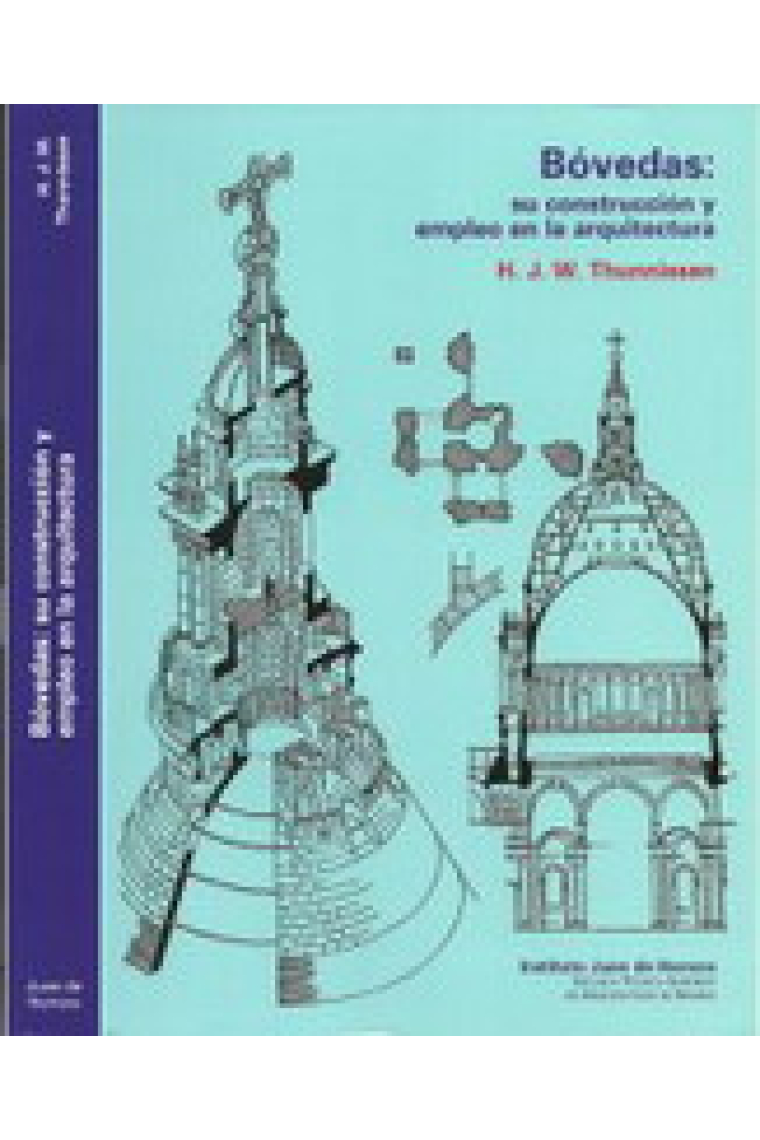 Bóvedas. Su construcción y empleo en arquitectura