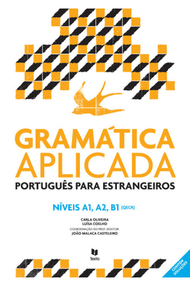 Gramática aplicada português para estrangeiros. Níveis A1, A2, B1 (QECR)