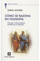 Cómo se razona en filosofía: por qué y cómo enseñar historia de la filosofía