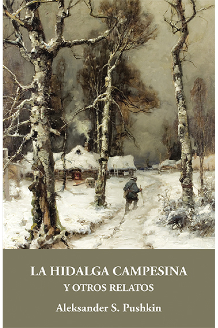 La hidalga campesina y otros relatos («La hidalga campesina», «Azar en el juego» y «El desafío»)