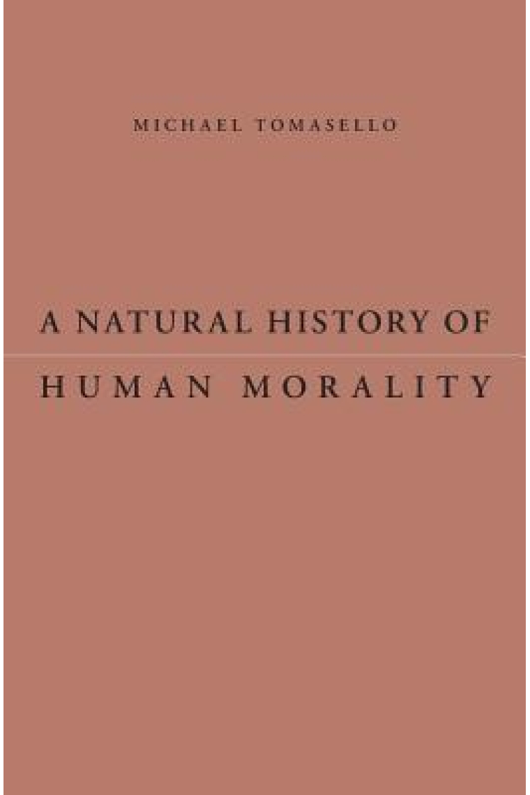 A natural history of human morality