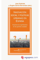 Innovación social y políticas urbanas en España. Experiencias significativas en las grandes ciudades