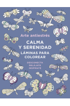 Arte antiestrés. Calma y serenidad.Láminas para colorae