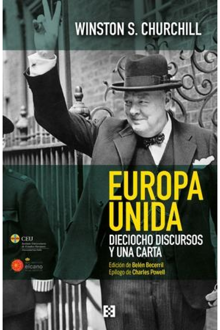 Europa unida. Dieciocho discursos y una carta