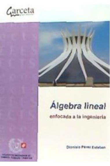 Algebra lineal enfocada a la ingenieria