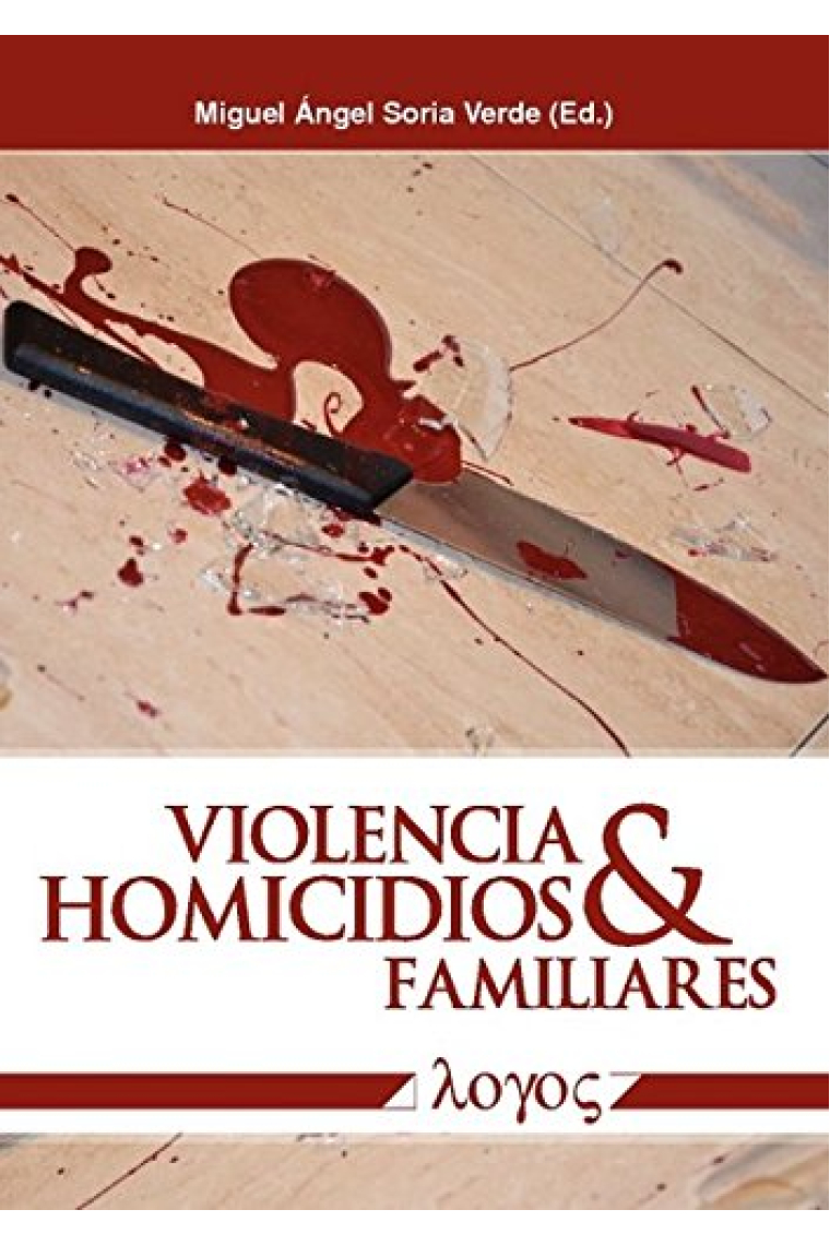 Violencia y Homicidios Familiares/Family Violence and Homicide