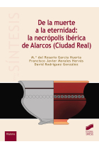 De la muerte a la eternidad: la necrópolis ibérica de Alarcos (Ciudad Real)