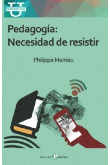 Pedagogía: necesidad de resistir