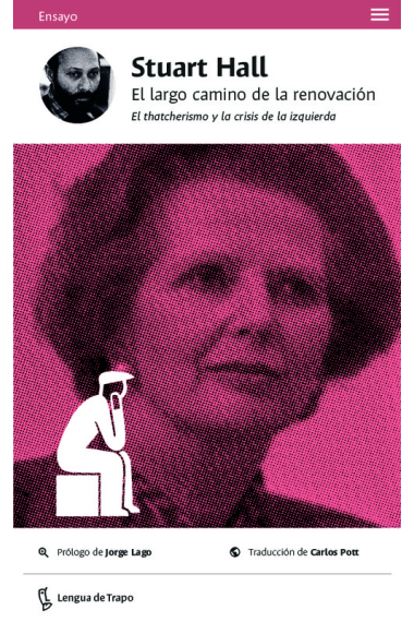 El largo camino de la renovación. El thatcherismo y la crisis de la izquierda