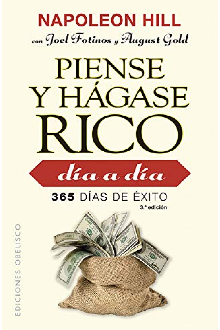 Piense y hágase rico día a día. 365 días de éxito