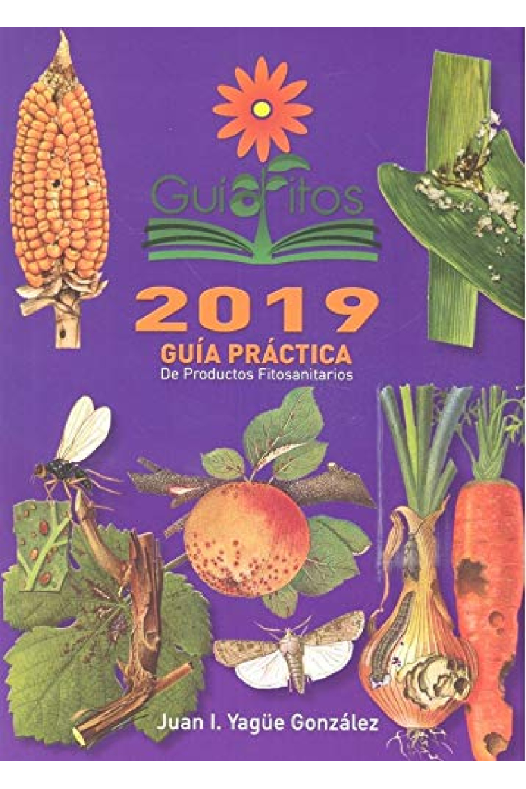 Guía fitos 2019. Guía práctica de productos fitosanitarios