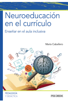 Neuroeducación en el currículo. Enseñar en el aula inclusiva