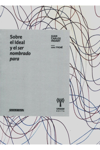 Sobre el ideal y el ser nombrado para