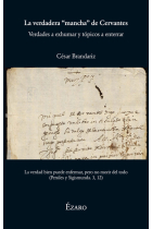 La verdadera mancha de Cervantes: verdades a exhumar y tópicos a enterrar