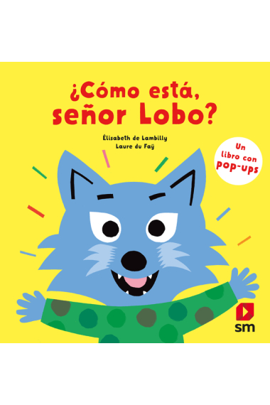 ¿Cómo está, señor Lobo?