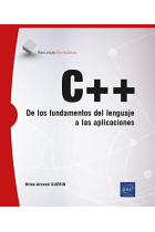 C++. De los fundamentos del lenguaje a las aplicaciones