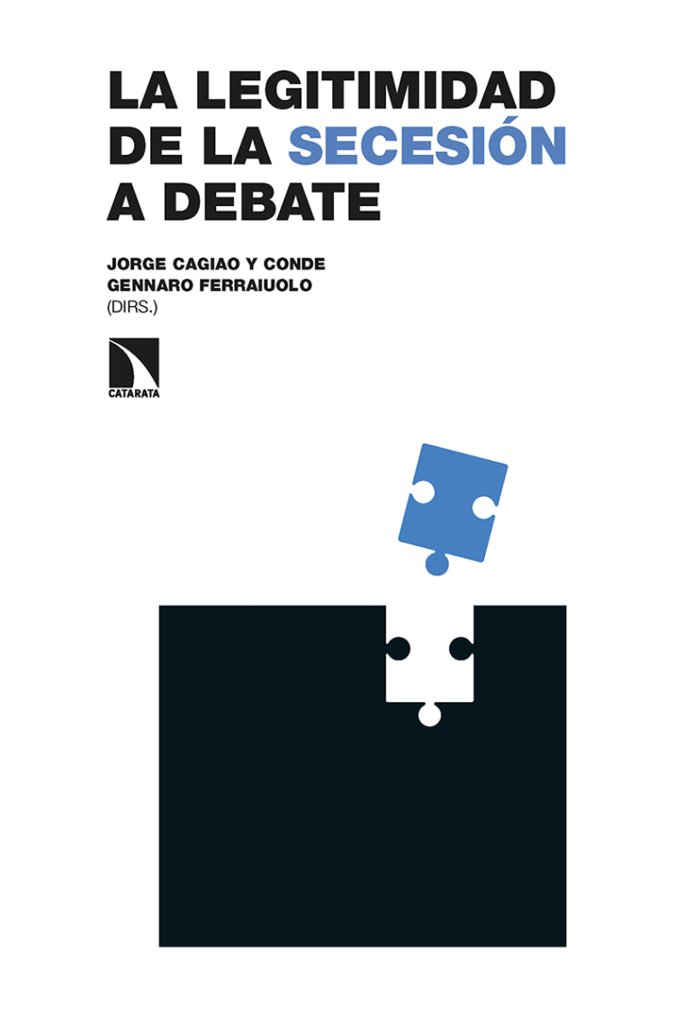 La legitimidad de la secesión a debate