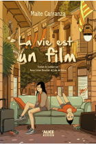 La vie est un film