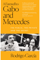 A Farewell to Gabo and Mercedes: The public, the private and the secret