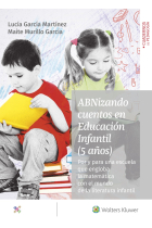 ABNizando cuentos en Educación Infantil (5 años). Por y para una escuela que engloba la matemática con el mundo de la literatura infantil