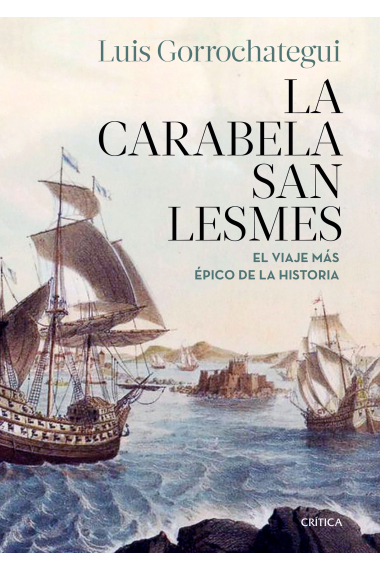 La carabela San Lesmes. El viaje más épico de la historia