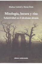 Mitología, locura y risa: subjetividad en el idealismo alemán