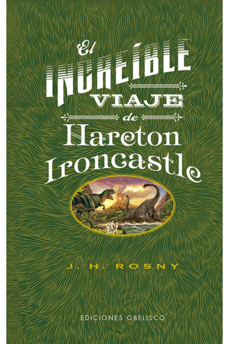 El increíble viaje de Hareton Ironcastle