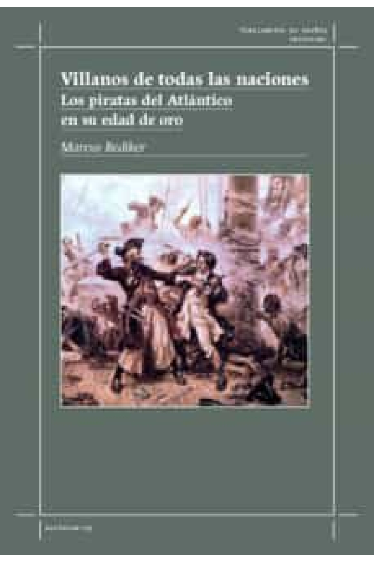 Villanos de todas las naciones. Los piratas del Atlántico en su edad de oro